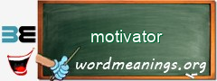 WordMeaning blackboard for motivator